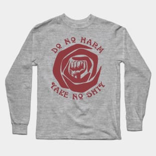 Do No Harm Take No Shit Long Sleeve T-Shirt